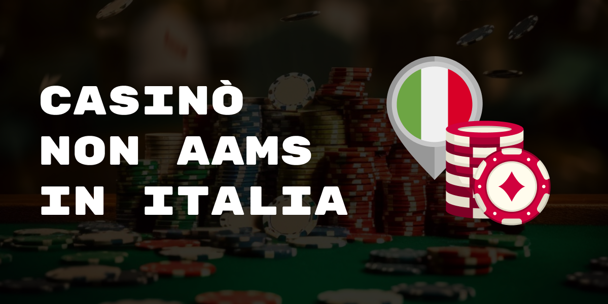 I migliori siti casino non AAMS Scopri dove giocare in sicurezza