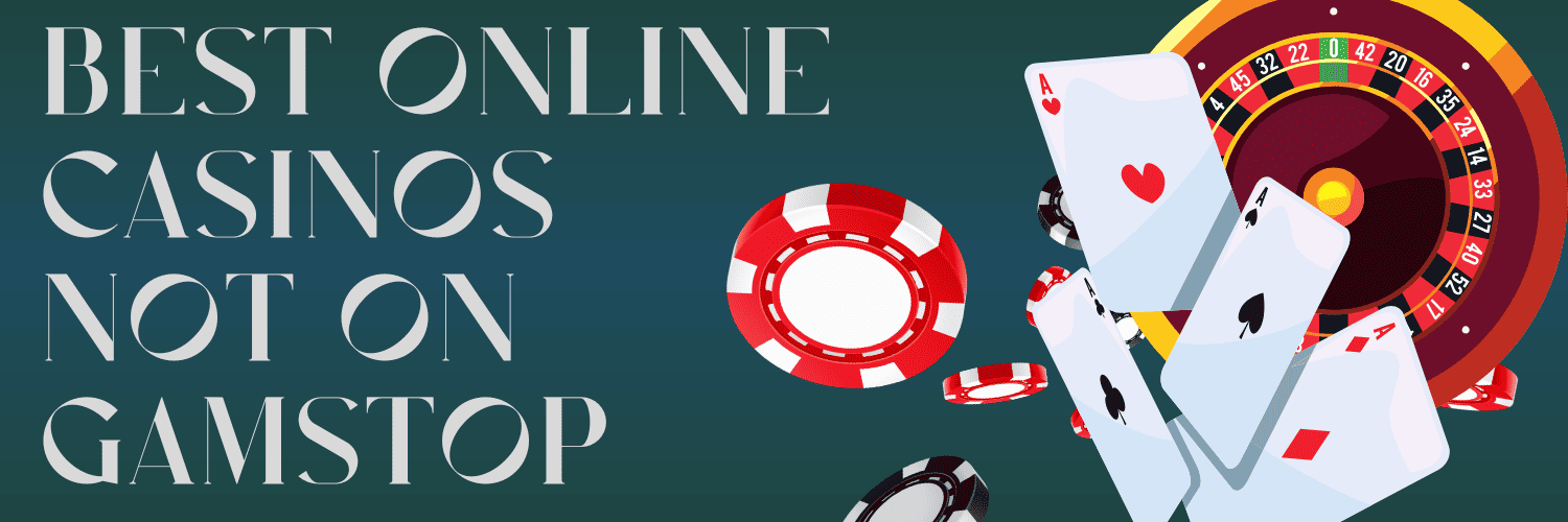 Best Non GamStop Casino Your Ultimate Guide