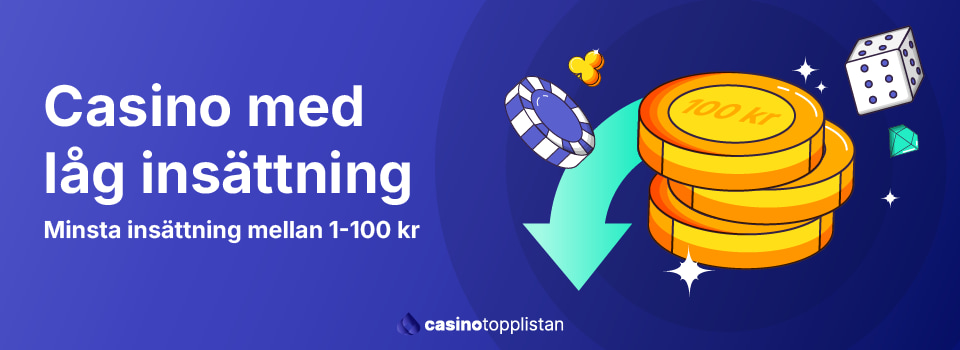 Casino Låg Insättning En Guide till Låg Insats Spel