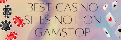 Explore the Thrills of Casinos Non Gamstop Explore the Thrills of Casinos Non Gamstop