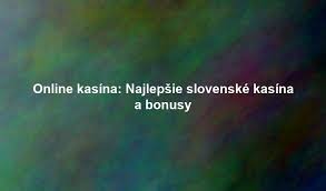 Online Kasíno Zábava a Šance na Výhru Bez Opustenia Domova