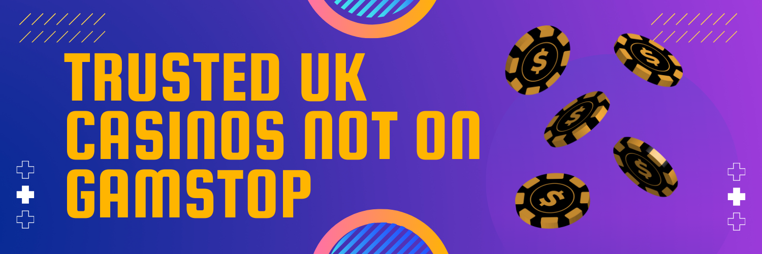 Reputable Casinos Not Using GamStop Discover Your Options